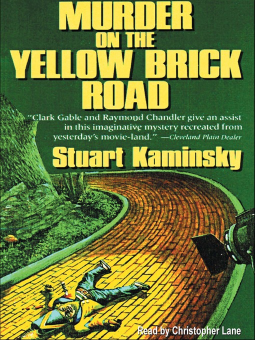 Title details for Murder on the Yellow Brick Road by Stuart M. Kaminsky - Available